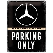 Blechschild Mercedes-Benz Parking Only 30x40cm | Nostalgic-Art
